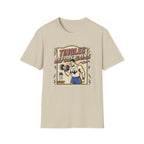 Tingles, before gains T-Shirt