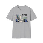 Gym is my escape - witty T-Shirt