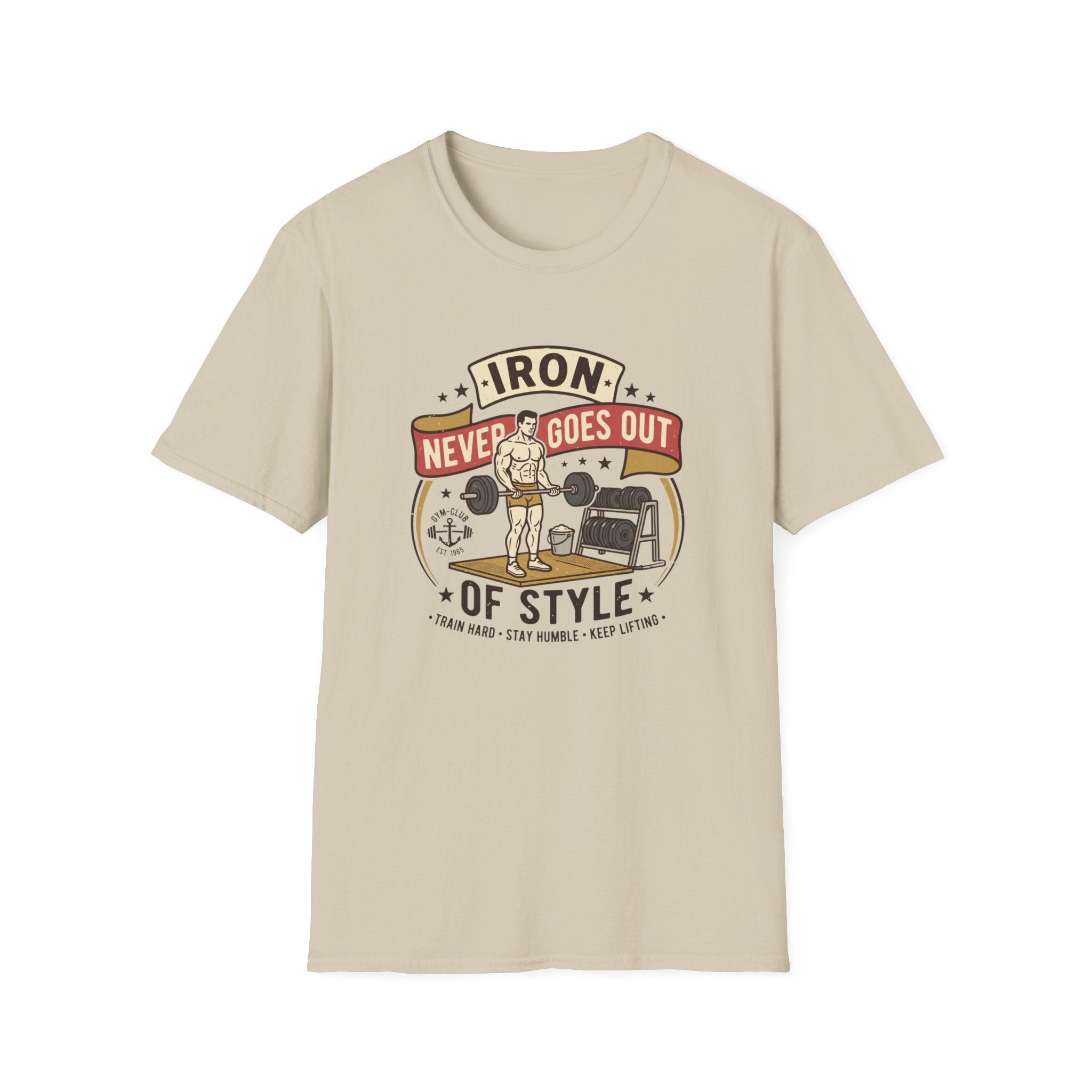 Iron never goes out of style T-Shirt