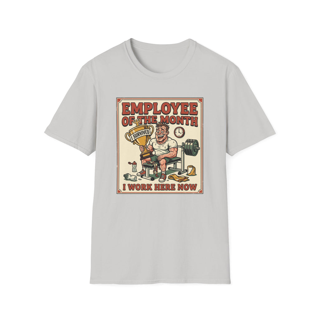 Employee of the month - Post workout T-Shirt