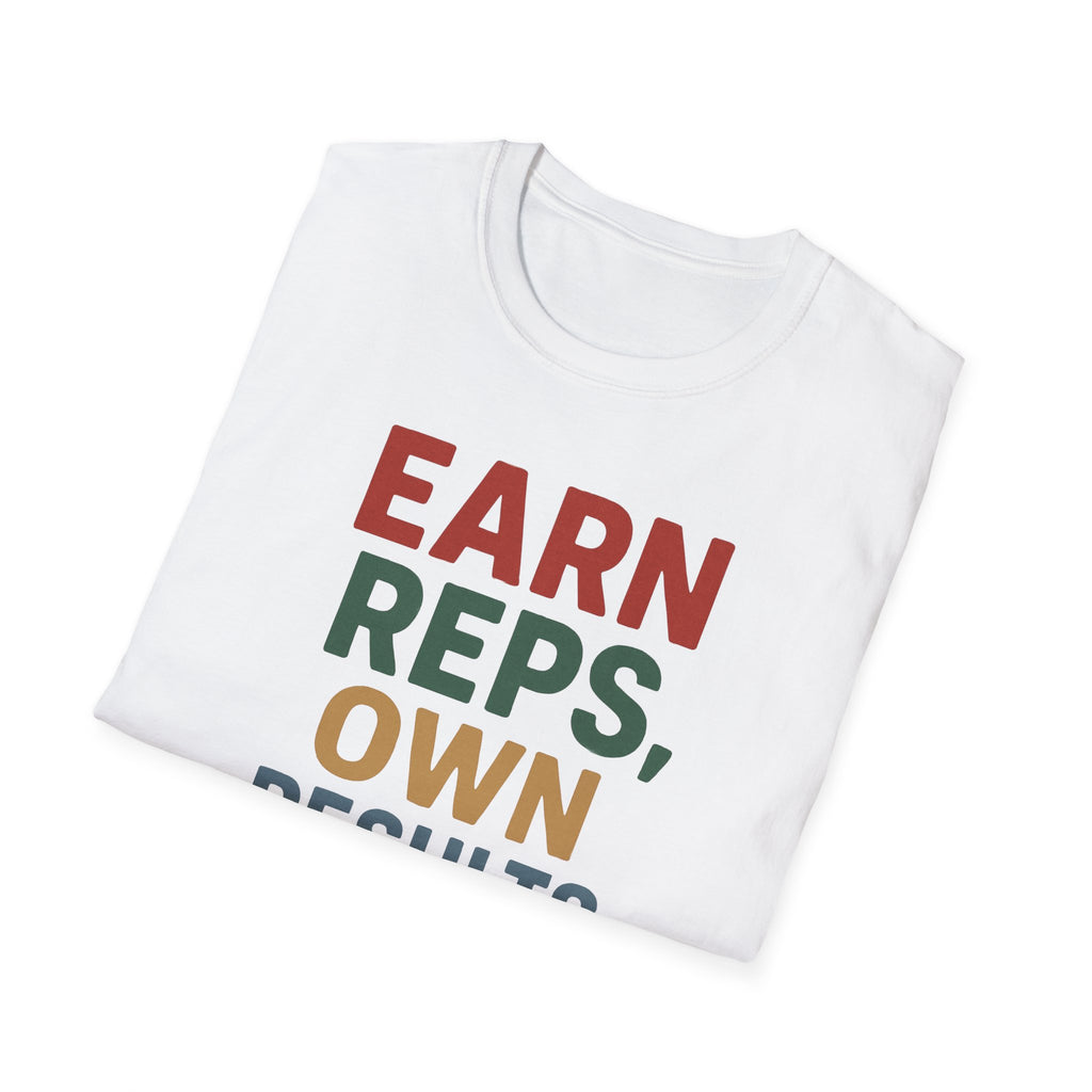 Earn Reps, Own Results – Bold Vintage Typography T-Shirt