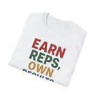 Earn Reps, Own Results – Bold Vintage Typography T-Shirt