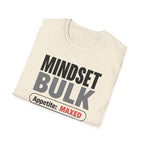 Mindset: Bulk T-Shirt