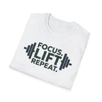 Lift Strong – Focus. Lift. Repeat. T-Shirt