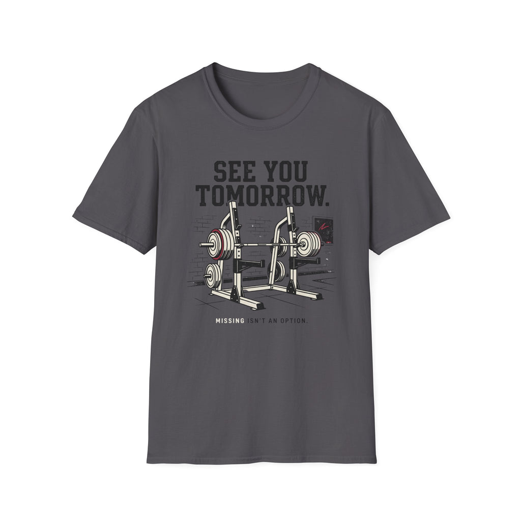 See You Tommorow T-Shirt