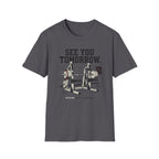 See You Tommorow T-Shirt
