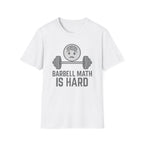 Barbell Math Is Hard – Brain Freeze Edition T-Shirt