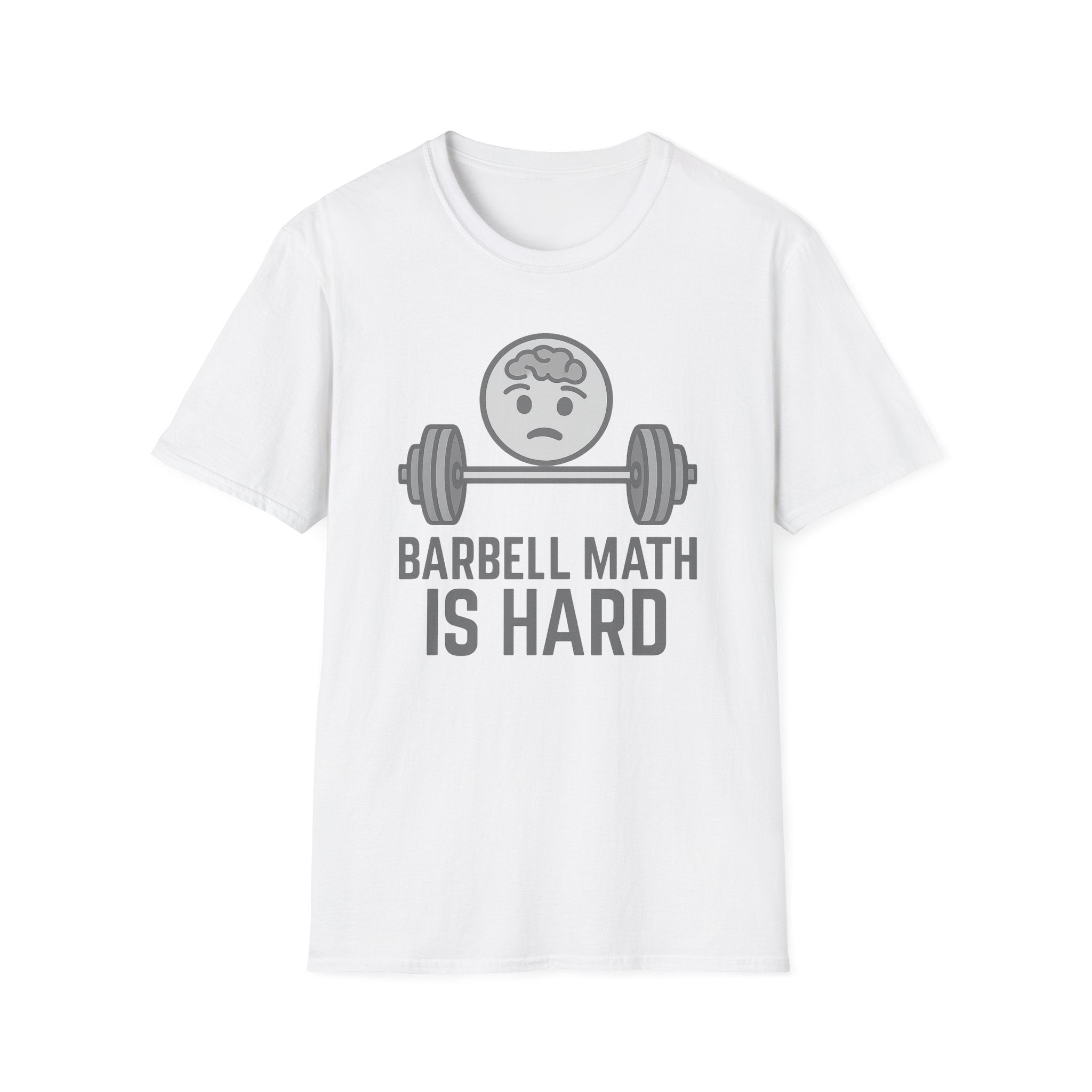Barbell Math Is Hard – Brain Freeze Edition T-Shirt