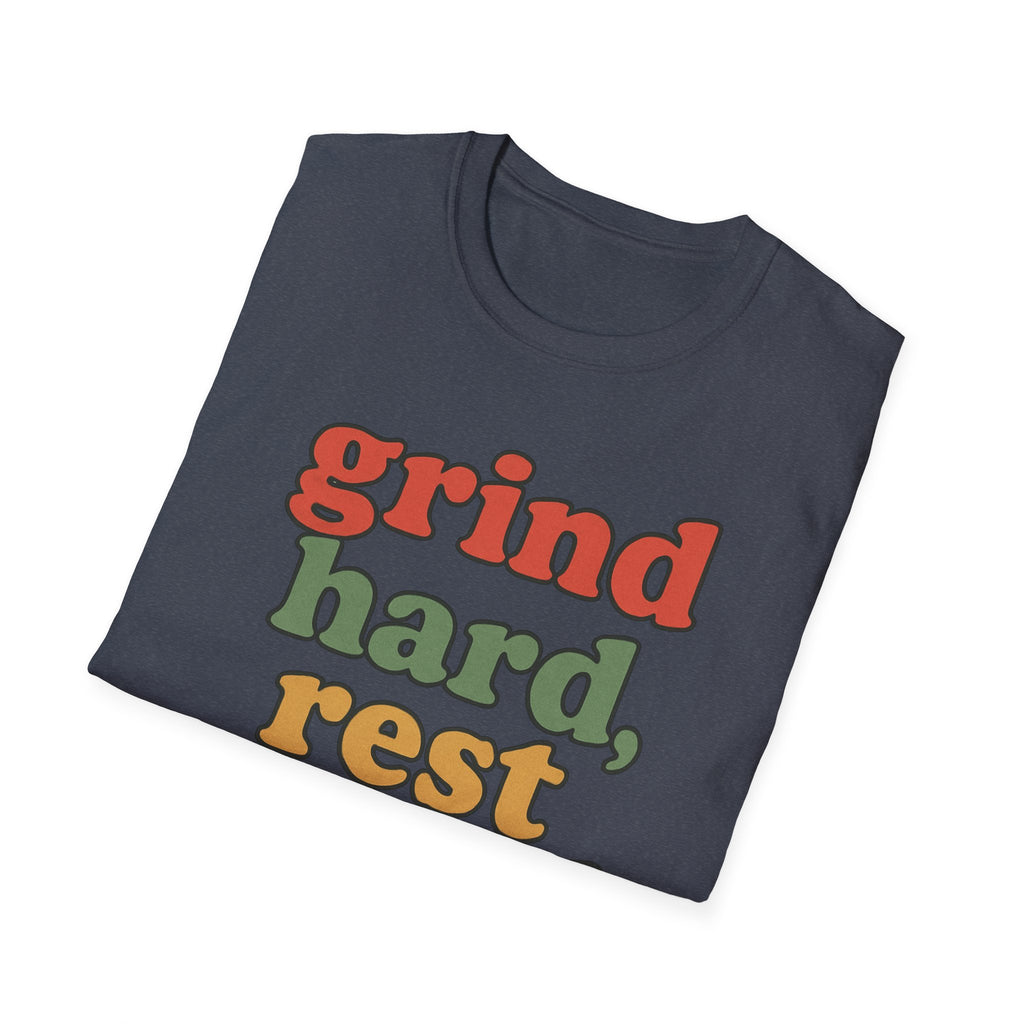 Grind Hard, Rest Proud – Vintage Bubble Quote T-Shirt