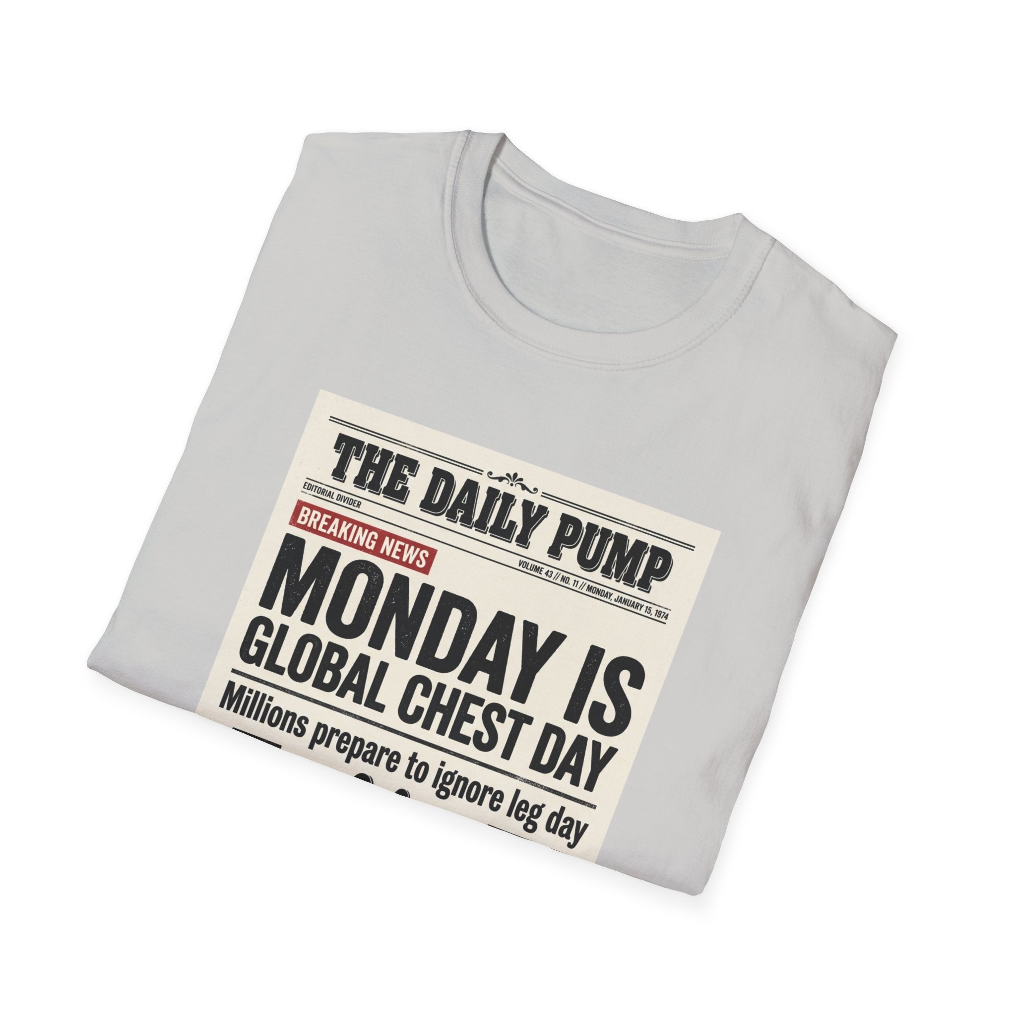 Monday is Global chest day - News style T-Shirt