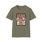 Gym brain activated T-Shirt