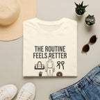 Route feels better when I show up T-Shirt