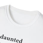 Undaunted T-Shirt