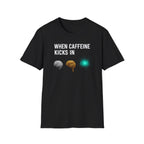 When Caffeine Kicks In – Brain Upgrade Sequence T-Shirt
