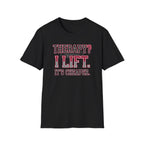 Therapy - Gym T-Shirt
