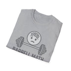 Barbell Math Is Hard – Brain Freeze Edition T-Shirt