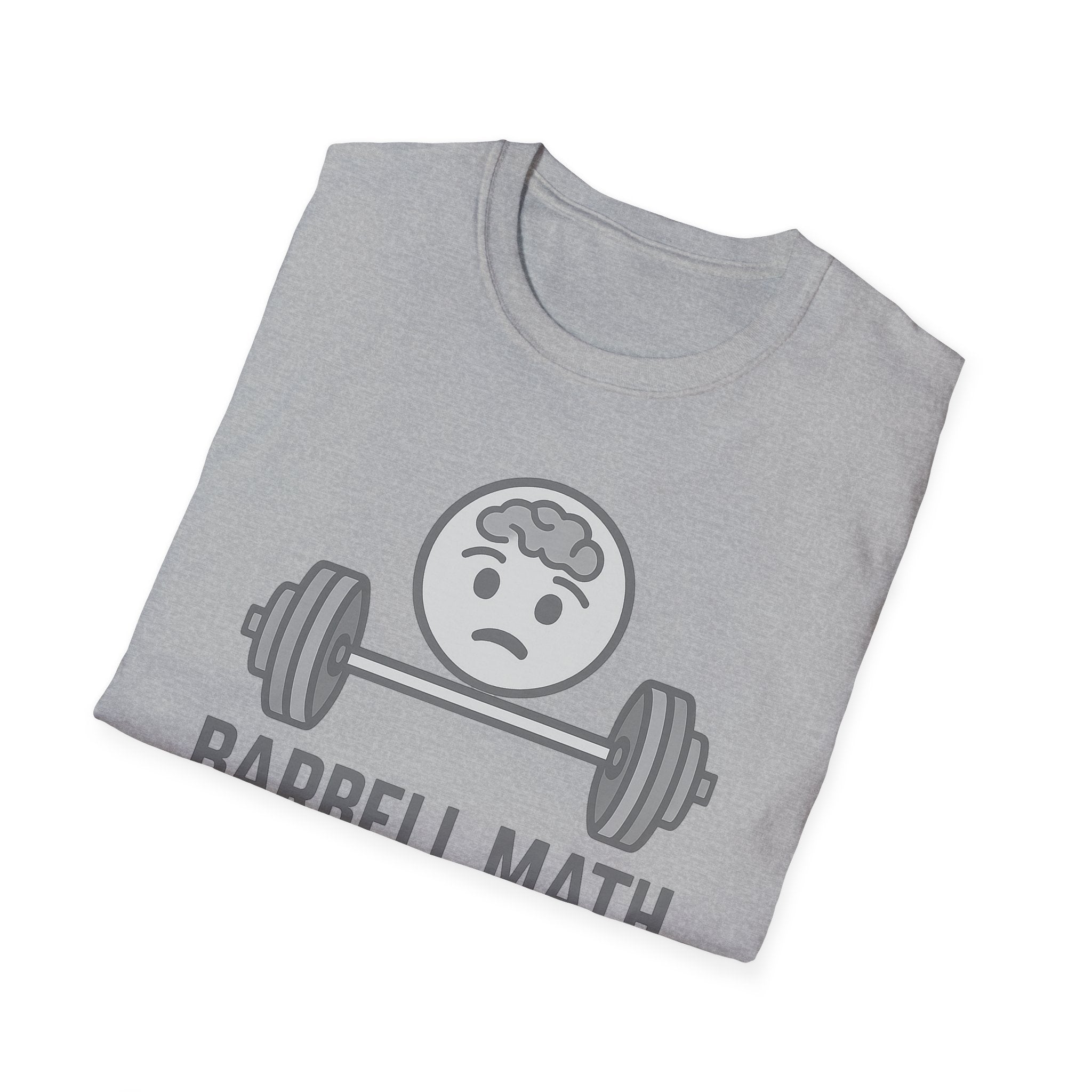 Barbell Math Is Hard – Brain Freeze Edition T-Shirt