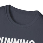 Running Late Is My Cardio – Bold & Playful Gym Tshirt