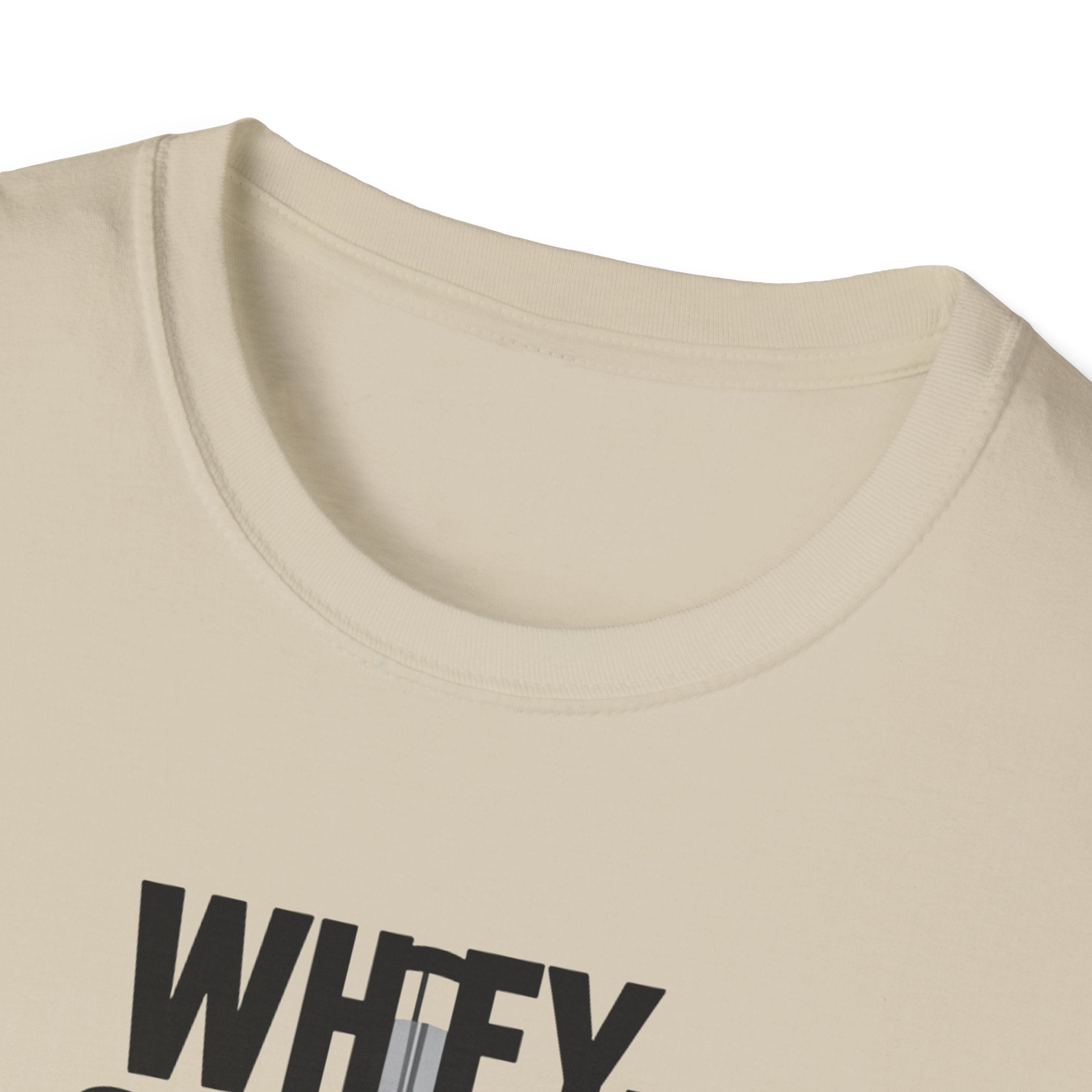 Whey Too Serious T-Shirt