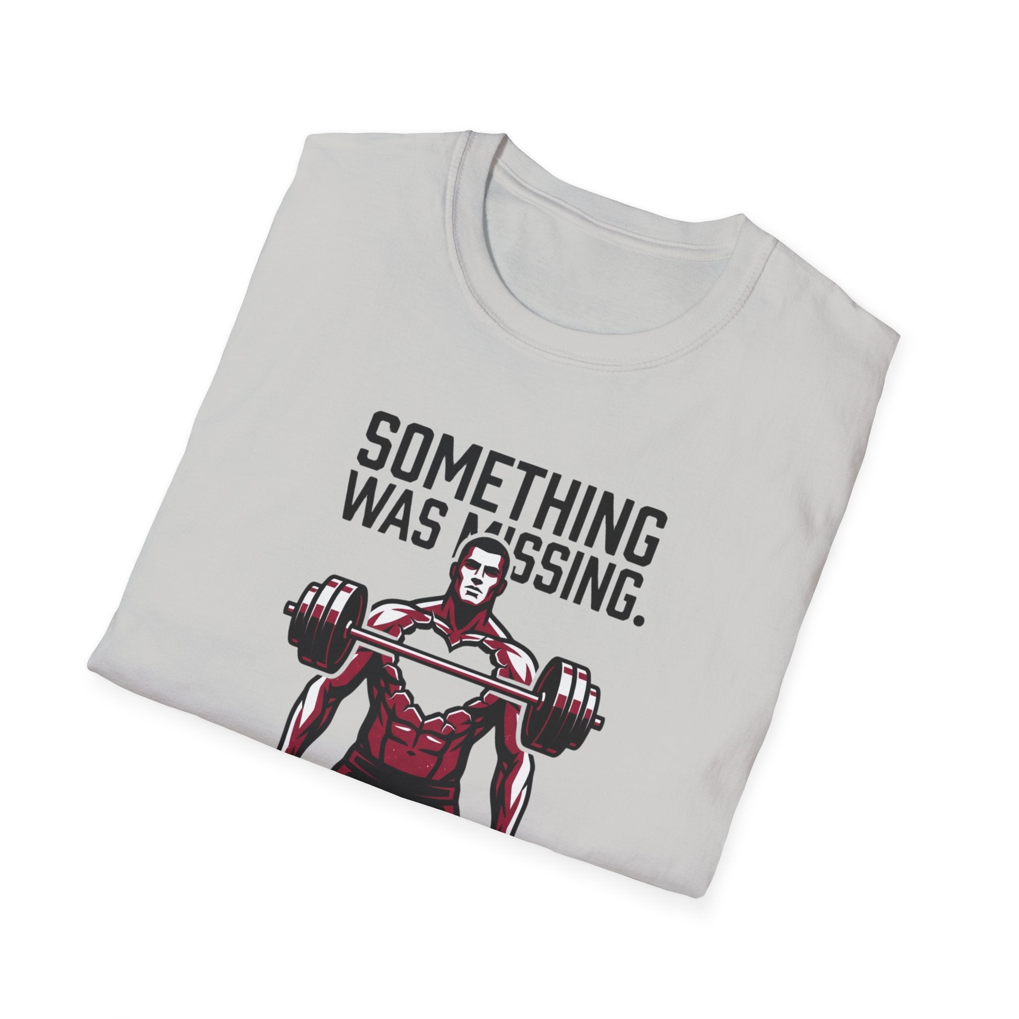Something Missing - Gym T-Shirt