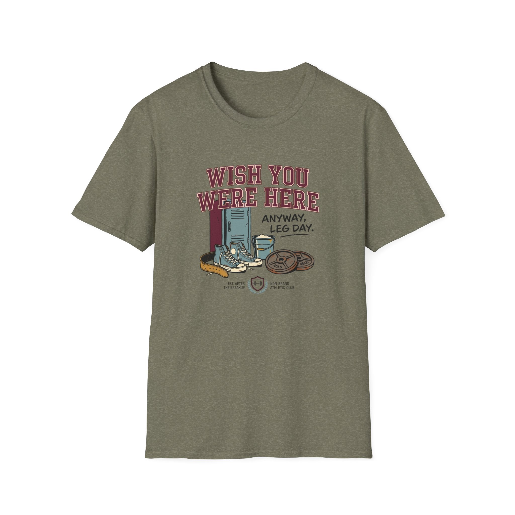 Wish you were here. Anyway, leg day T-Shirt