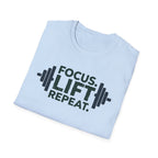 Lift Strong – Focus. Lift. Repeat. T-Shirt