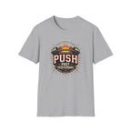 Push past yesterday T-Shirt