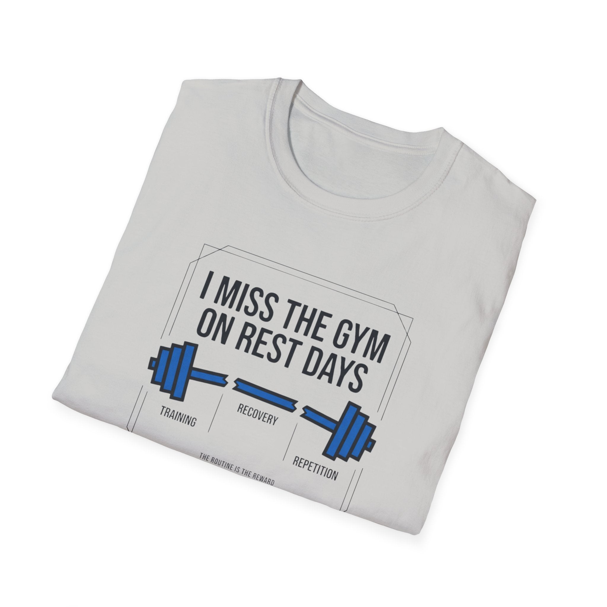 I Miss gym on rest days T-Shirt