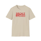 Broke But Jacked – Grit Edition T-Shirt