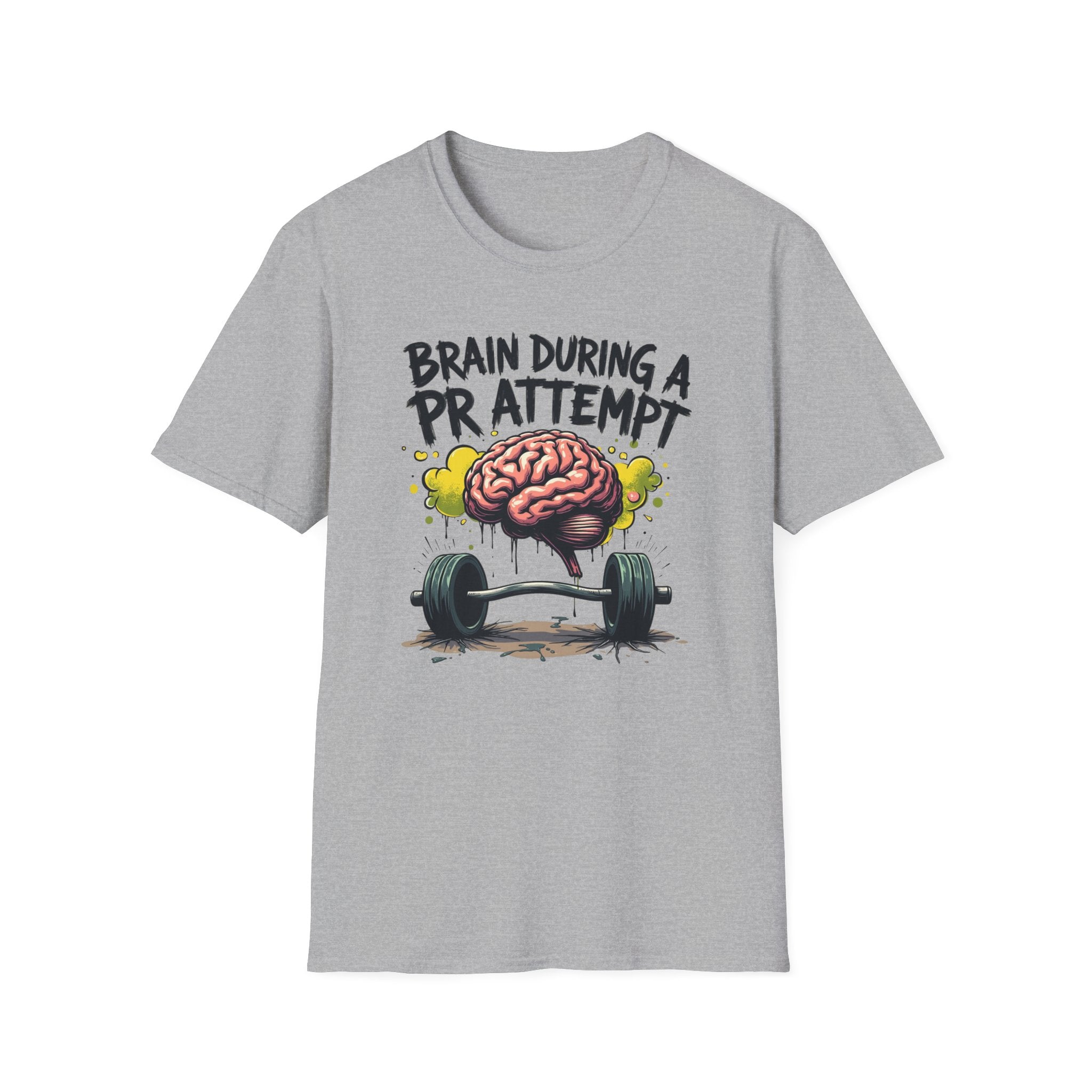 Brain During a PR Attempt – Meltdown Edition  Description: T-Shirt