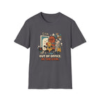 Out of office, in the Gym T-Shirt
