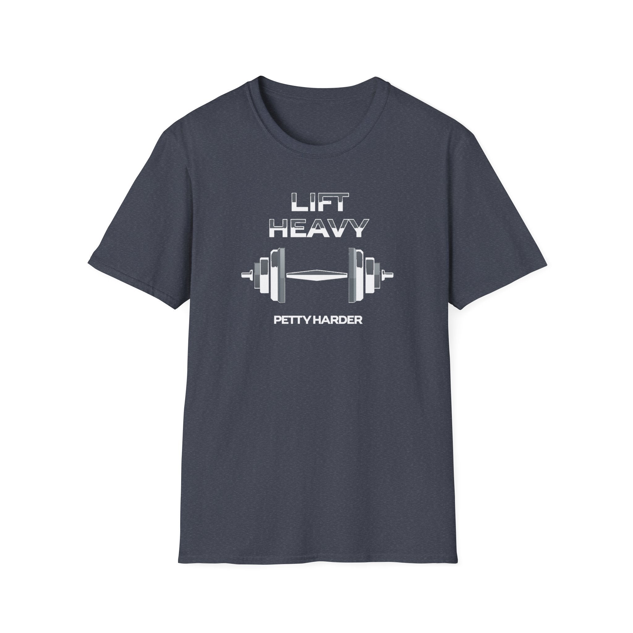 Lift Heavy, Petty Harder (Minimal Edition) T-Shirt