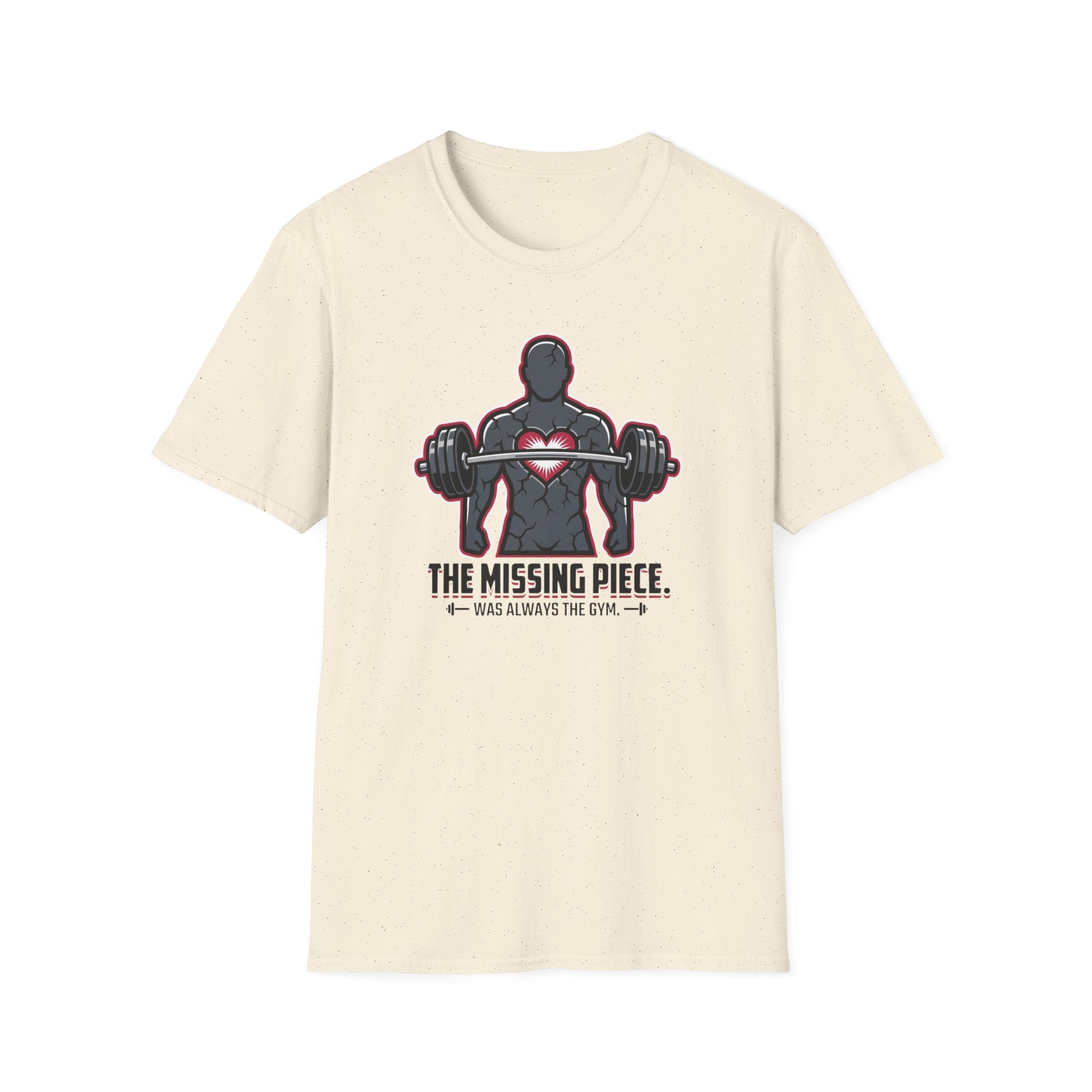 The missing piece - Gym T-Shirt