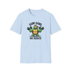 Slow Gains, Big Results – Turtle Power Edition T-Shirt