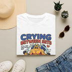 Crying between sets T-Shirt