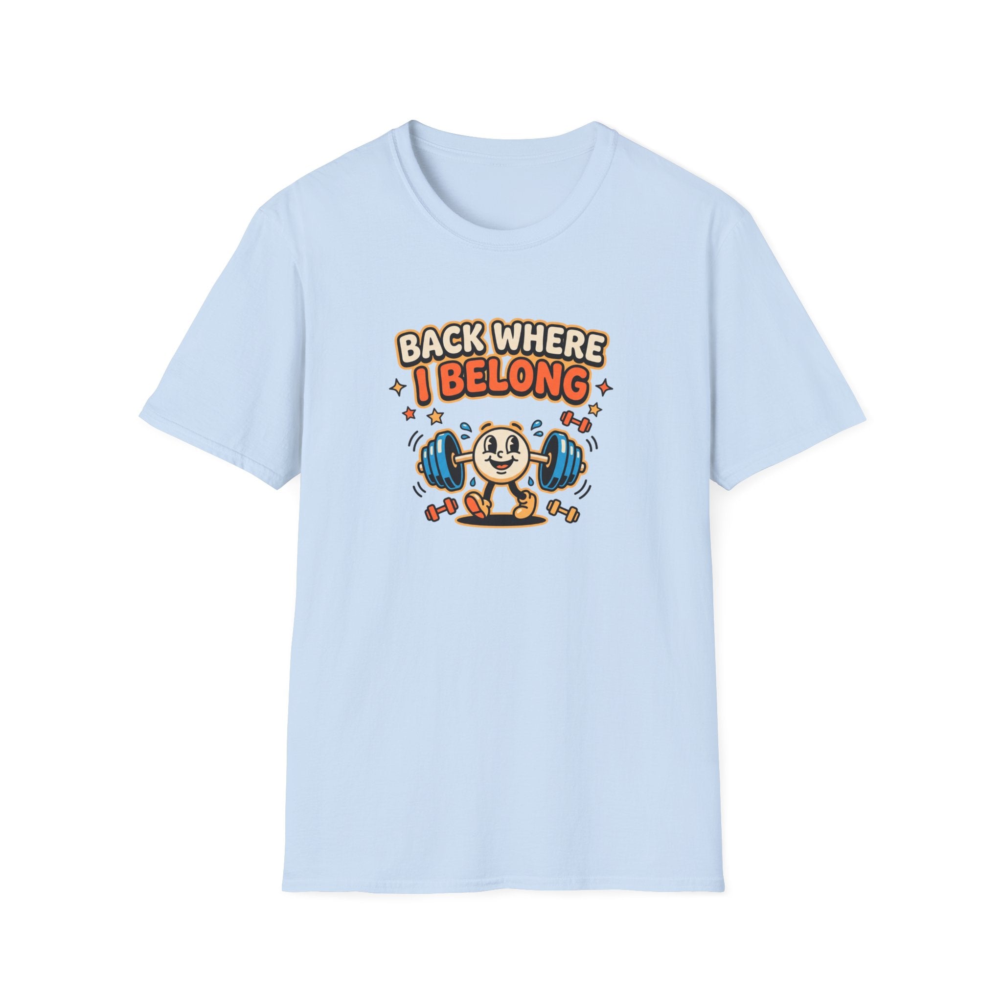 Back where I belong T-Shirt