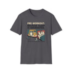 Pre Workout - Because sleep is overrated T-Shirt