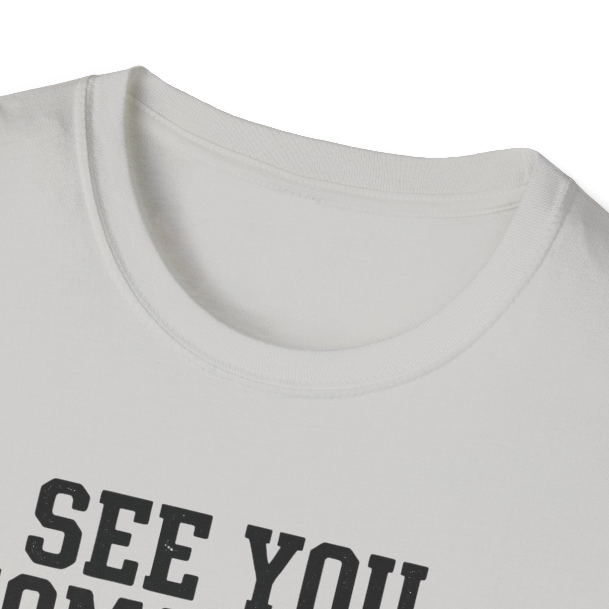 See You Tommorow T-Shirt