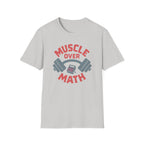 Muscle Over Math – Barbell Crunch Edition T-Shirt