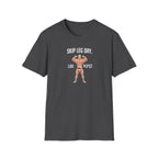Skip Leg Day, Lose Respect – Full Physique Statement T-Shirt