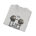 I Lift Because I Can’t Count That High – Heavy Barbell Edition T-Shirt