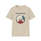 Know your priorities - Every hour supports the prioroty copy T-Shirt
