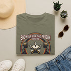 Show up for the person you are becoming T-Shirt