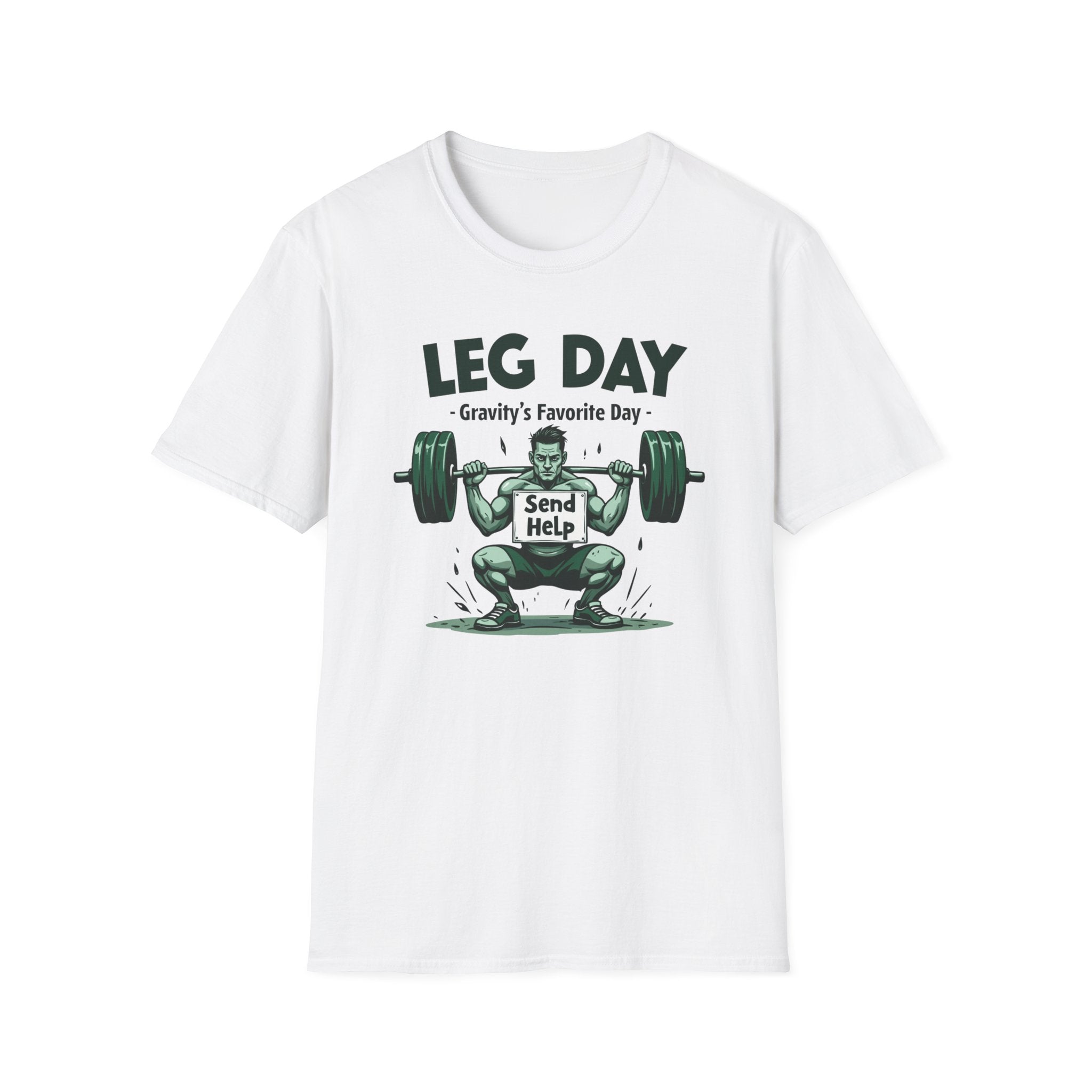 Leg Day – Gravity’s Favorite Day T-Shirt