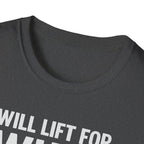 Will Lift for Whey – Barbell Edition T-Shirt
