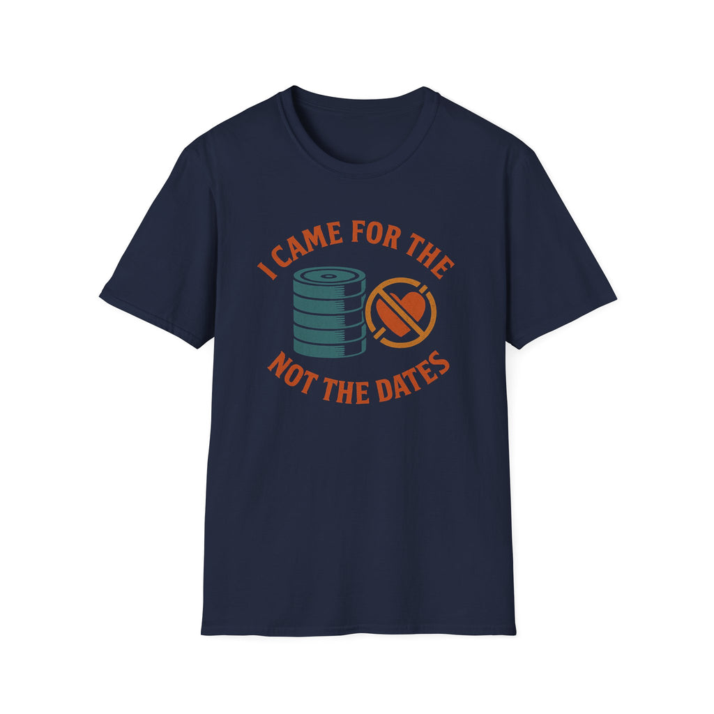 I Came for the Plates, Not the Dates – Gym Humor T-Shirt