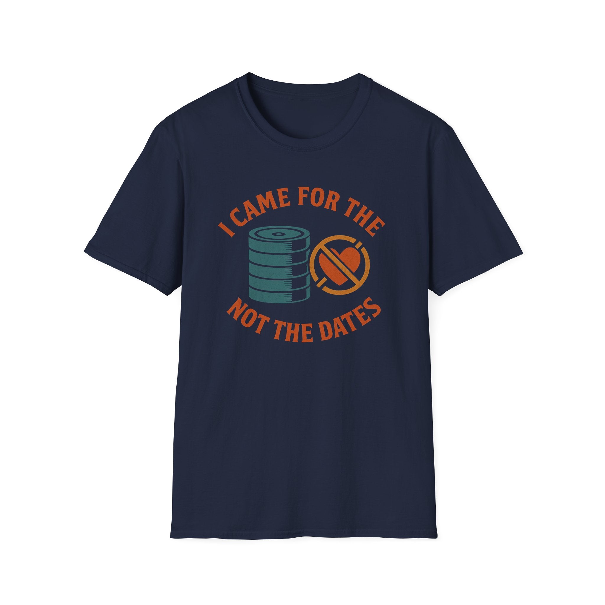 I Came for the Plates, Not the Dates – Gym Humor T-Shirt