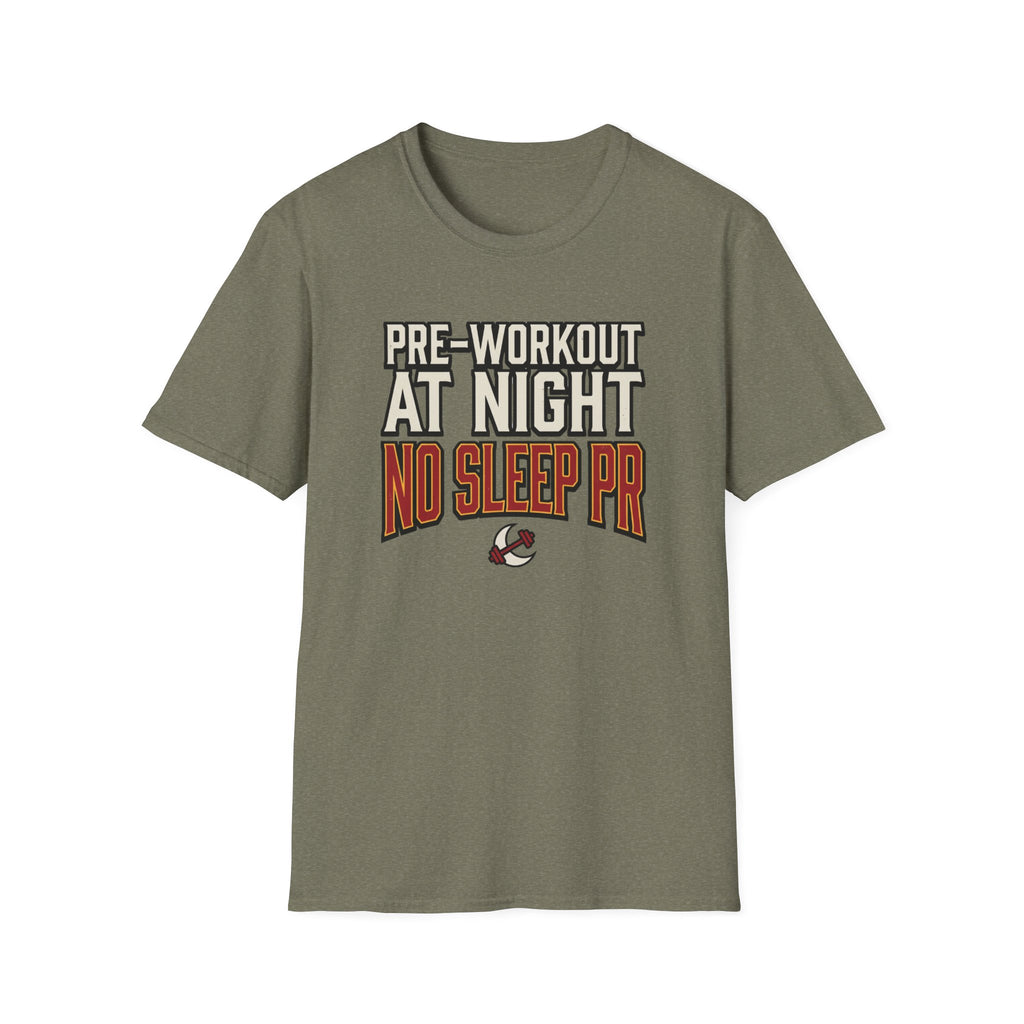 Pre at night, No Sleep PR T-Shirt