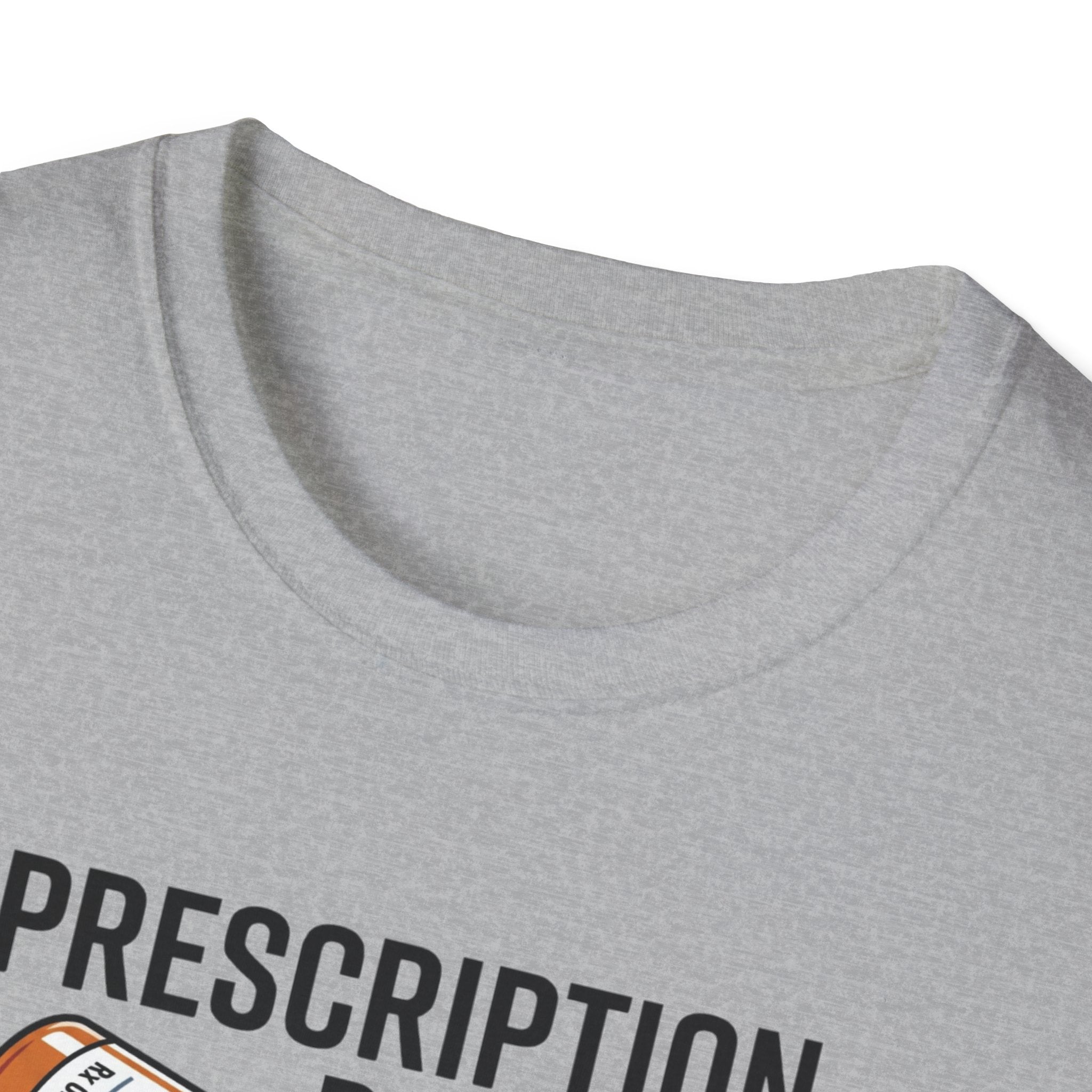 Prescription refilled - Gym T-Shirt