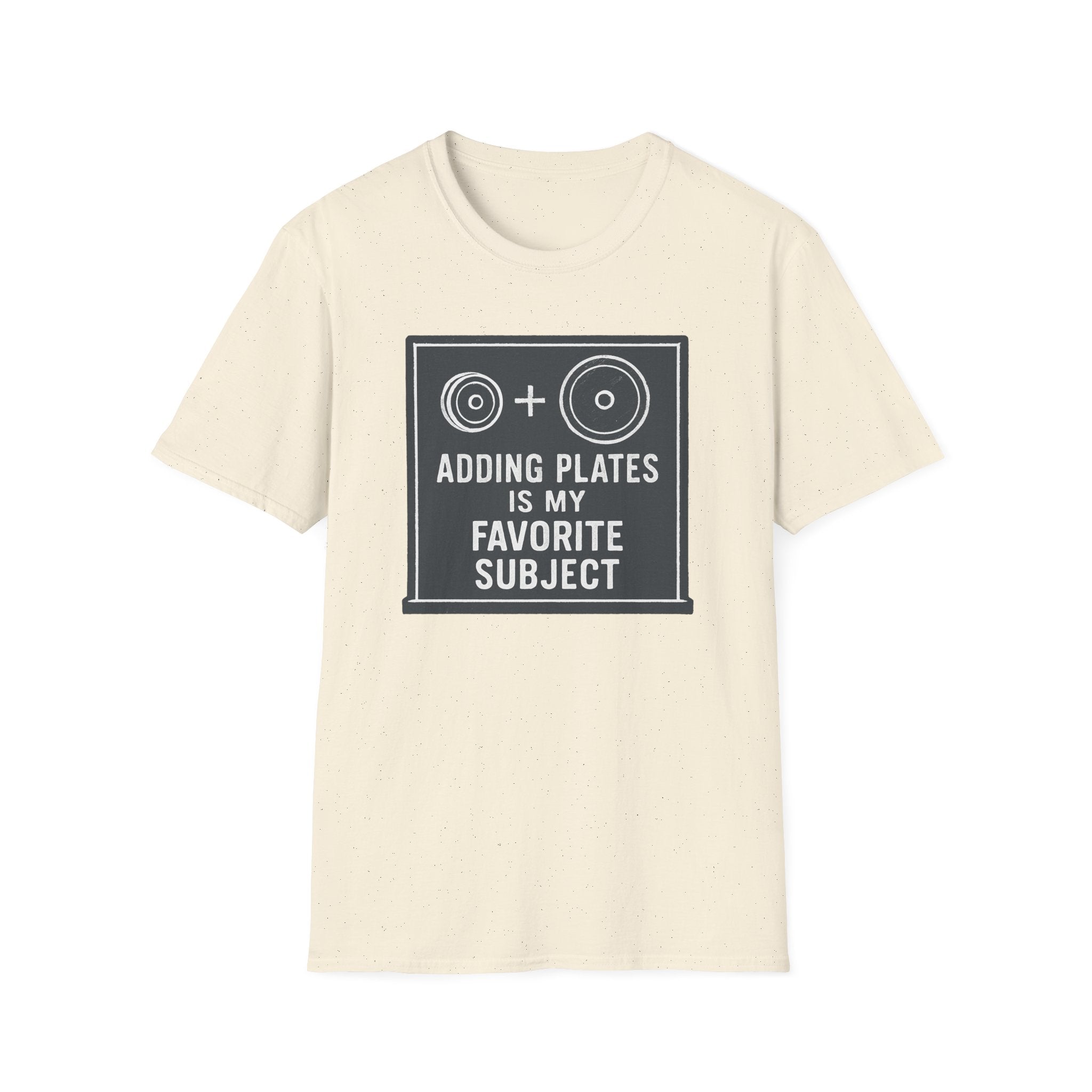 Adding Plates Is My Favorite Subject – Minimal Chalkboard Stylen Tshirt